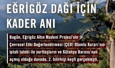 Kütahya Eğrigöz Dağı için Kader Anı!