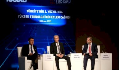 “Türkiye’nin 2. Yüzyılında Yüksek Teknoloji İçin Eylem Çağrısı” raporu