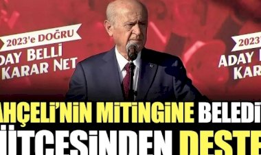 Bahçeli'nin mitingine belediye bütçesinden destek
