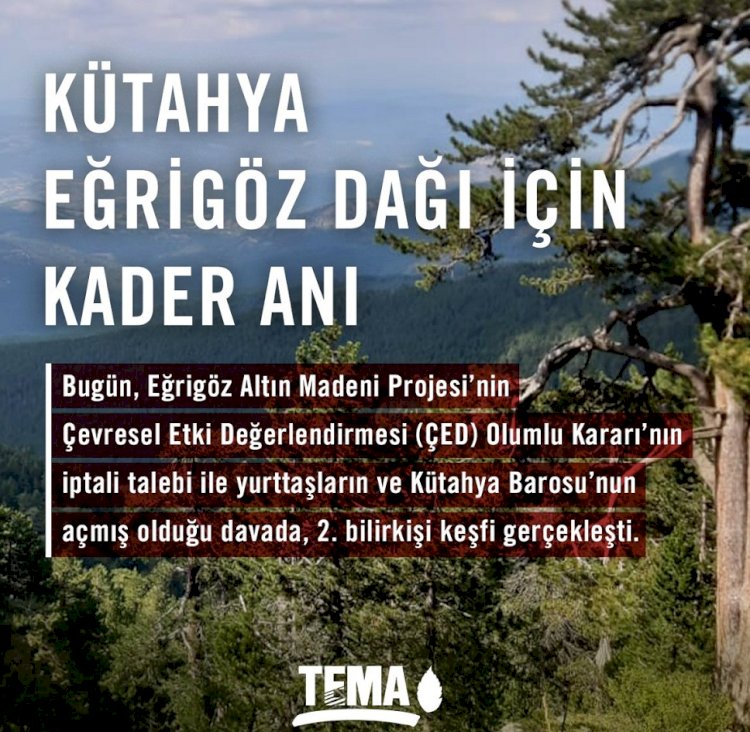 Kütahya Eğrigöz Dağı için Kader Anı!