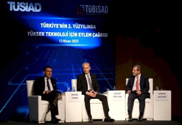 “Türkiye’nin 2. Yüzyılında Yüksek Teknoloji İçin Eylem Çağrısı” raporu