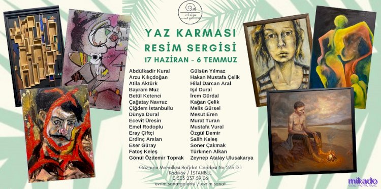 Yaz Karması Sergisi Evrim Sanat Galeri’sinde Açıldı.