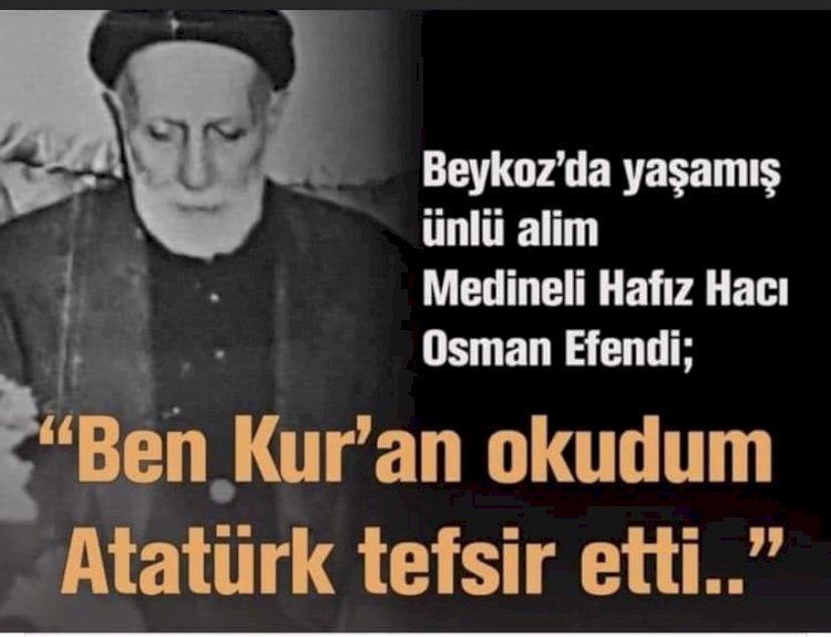 BEN OKUDUM ATATÜRK TEFSİR ETTİ