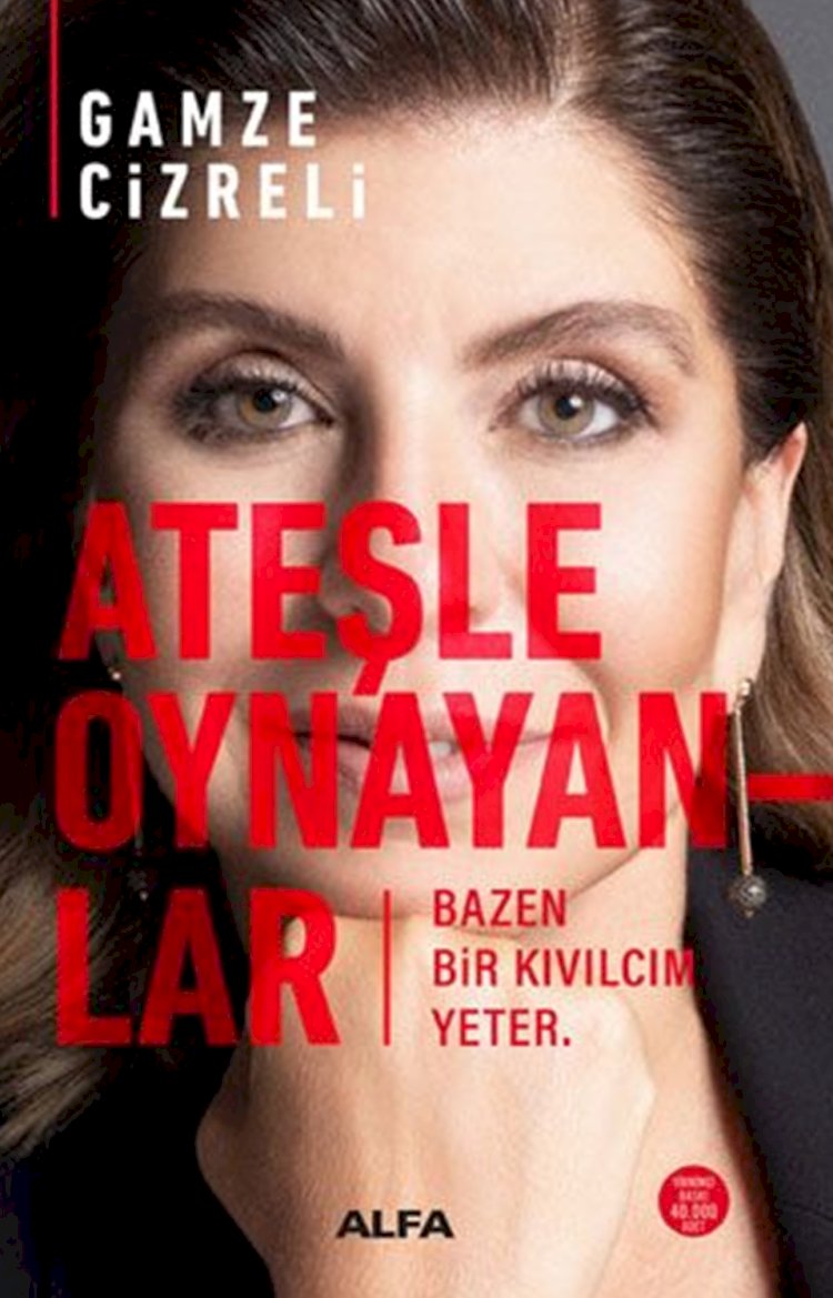Ateşle Oynayanlar