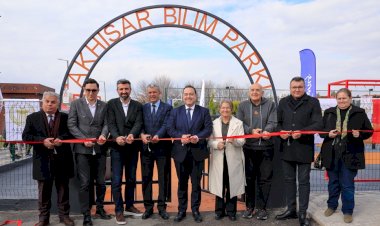 Bilim ve Enerji Parkı, Manisa Akhisar’da Hizmete Giriyor