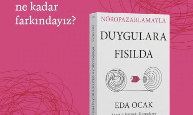Nöropazarlamayla Duygulara Fısılda Eda Ocak