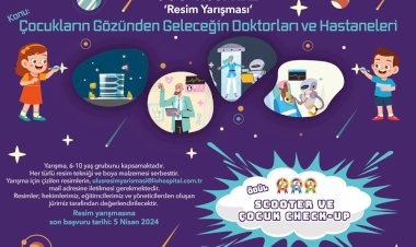 ÇOCUKLARIN GÖZÜNDEN GELECEĞİN DOKTORLARI VE HASTANELERİ