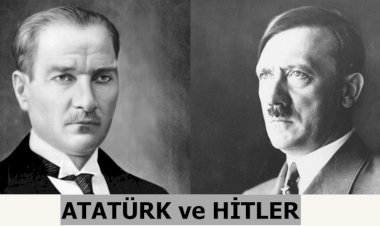BEYAZ ve SİYAH; ATATÜRK ve HİTLER