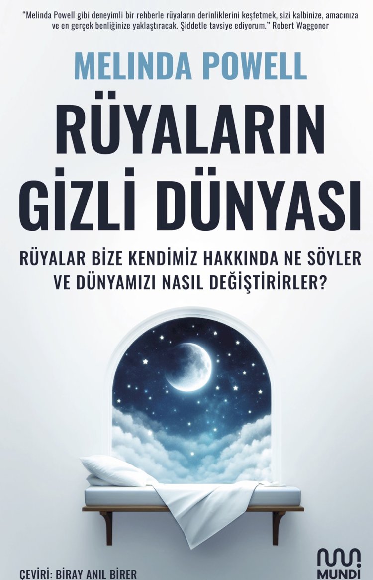 Rüyalar bize kendimiz hakkında ne söyler ve dünyamızı nasıl değiştirirler?