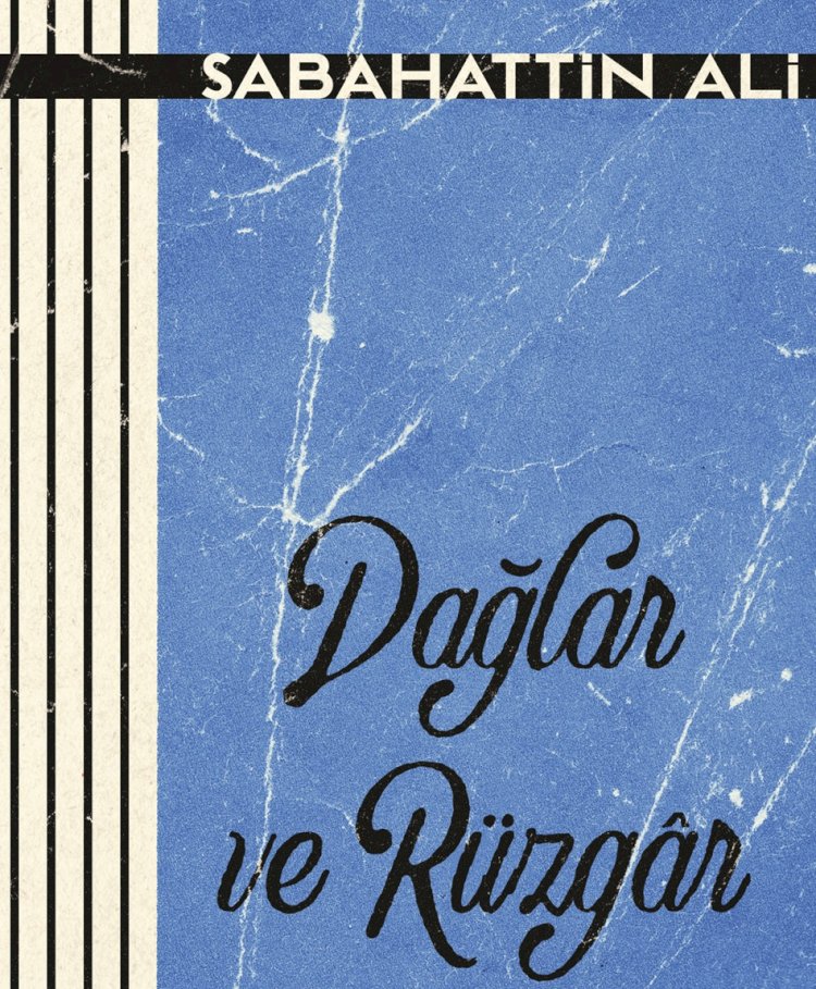 Sabahattin Ali’nin en bilinen ve sevilen yapıtlarından Dağlar ve Rüzgâr Can Yayınları’nda!