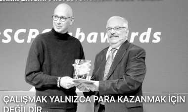 ÇALIŞMAK YALNIZCA PARA KAZANMAK İÇİN DEĞİLDİR.