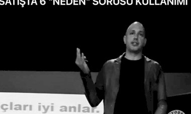 SATIŞTA 6 NEDEN SORUSUNUN KULLANIMI…