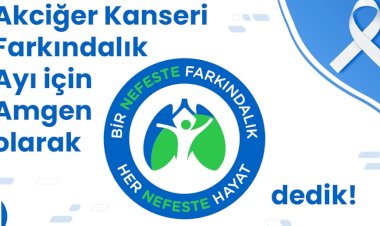 Amgen’dan Akciğer Kanseri Farkındalık Günü’ne özel ‘Bir Nefeste’ kampanyası
