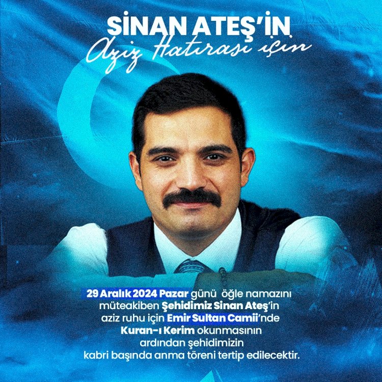 Şehit Sinan Ateş kabri başında dualarla yâd edilecektir.