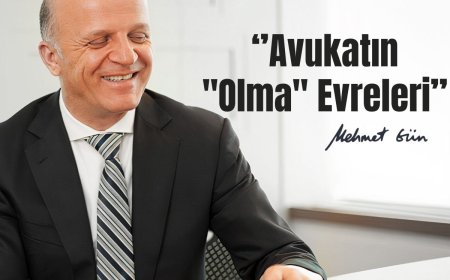 Avukatın “Olma” Evreleri