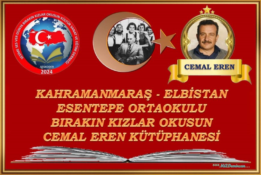 “Bırakın Kızlar Okusun” Kütüphanesi Kahramanmaraş Elbistan’da Açılıyor