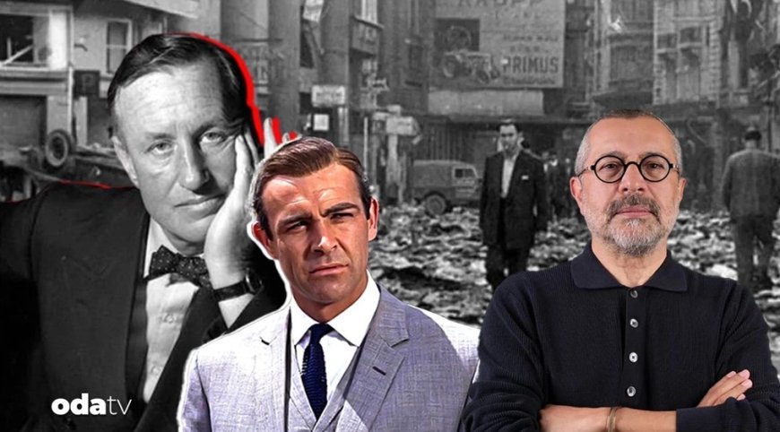 6/7 Eylül olayları... James Bond İstanbul'da... Soner Yalçın yazdı...