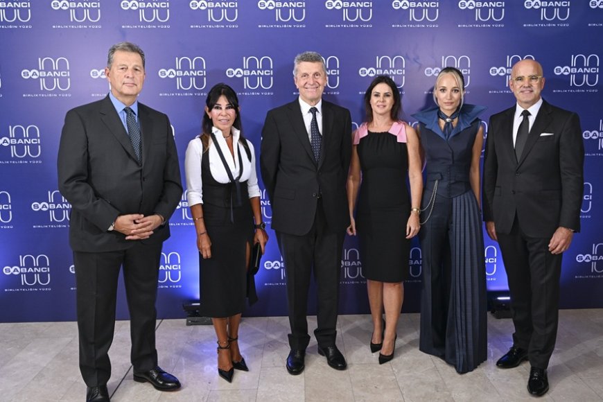 Geçmişe saygı, bugüne güven, geleceğe inançla: Sabancı 100 yaşında!