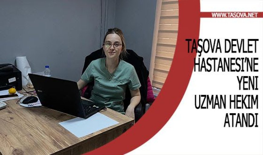 MERVE GÖKNUR SOSYAL KAYA TAŞOVA'GÖREVE BAŞLADI