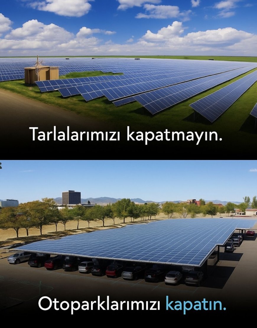 Güneş Panelleri Otoparklarda Olmalı