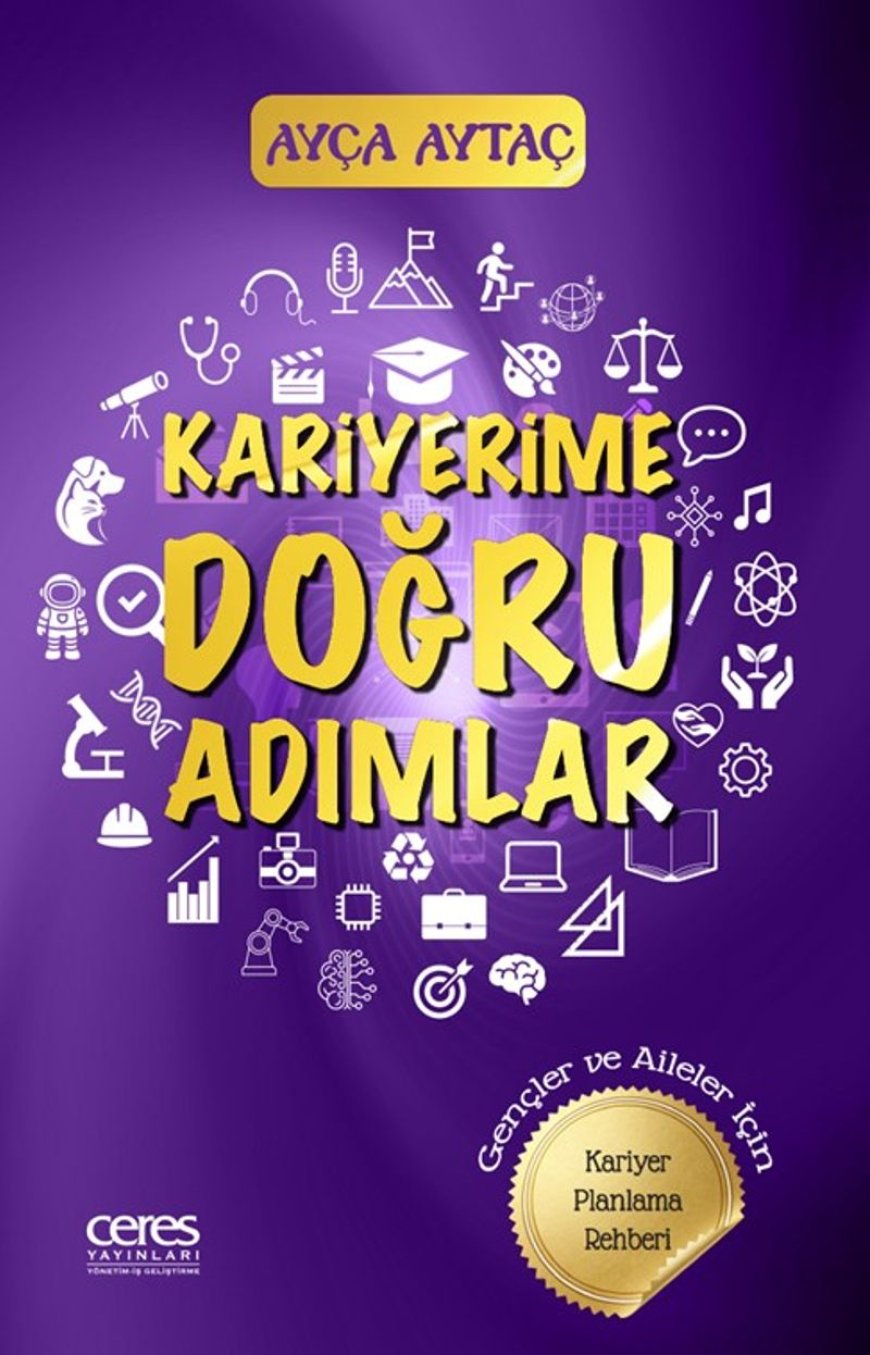 Kariyerime Doğru Adımlar Ayça Aytaç CERES YAYINLARI