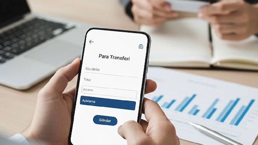 Para transferinde yeni dönem 15 Mart’ta başlıyor: Yapmayana işlem yok