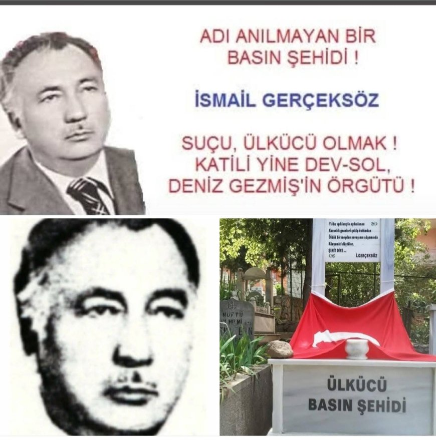 Gazeteci İsmail Gerçeksöz vefat yıl dönümünde anılıyor