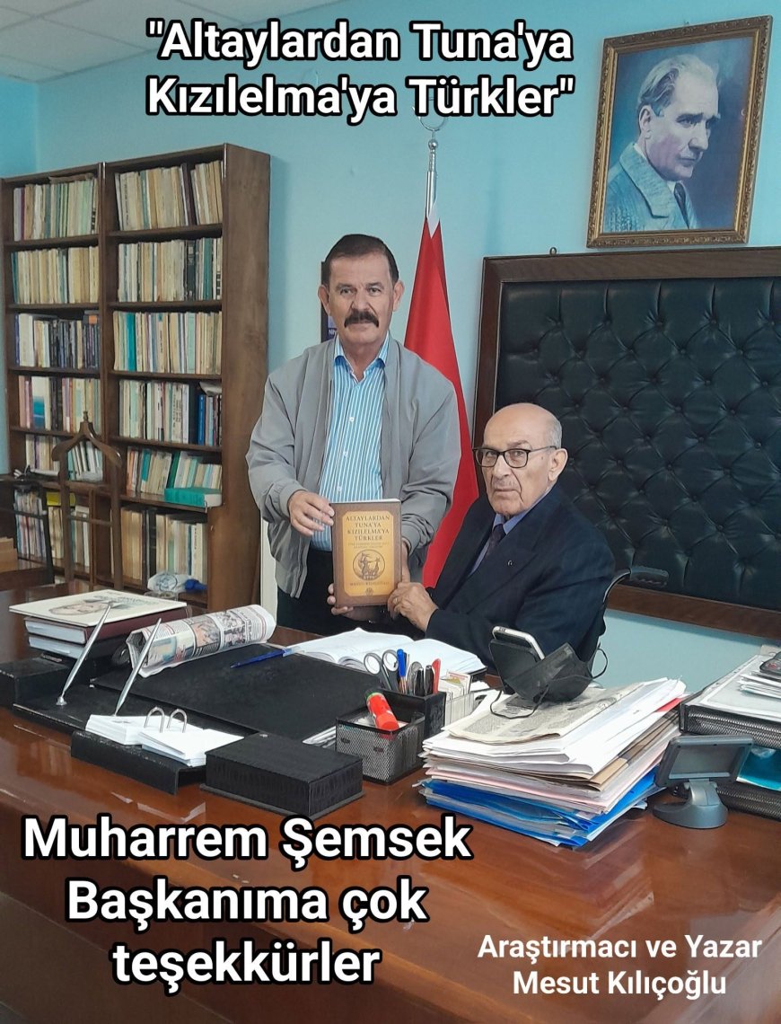 Muharrem Şemsek’e “Altaylardan Tuna’ya Kızılelma’ya Türkler” kitabı takdim edildi