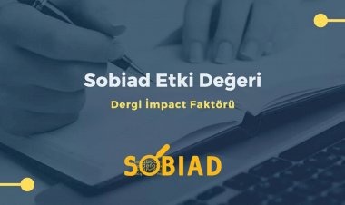 Sobiad, 2019 yılı akademik-bilimsel dergilerin etki değeri raporu