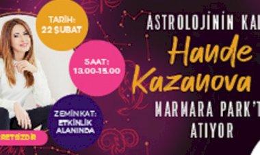 Astroloji Tutkunları 22 Şubat’ta Marmara Park’ta Hande Kazanova ile buluşuyor