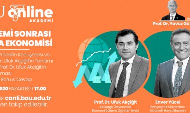 Pandemi Sonrası Dünya Ekonomisi’ Masaya Yatırılacak