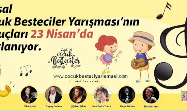 Çocuk Besteciler Yarışması’nın Sonuçları 23 Nisan’da Açıklanıyor