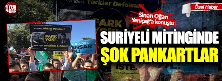 Suriyeli mitinginde şok pankartlar
