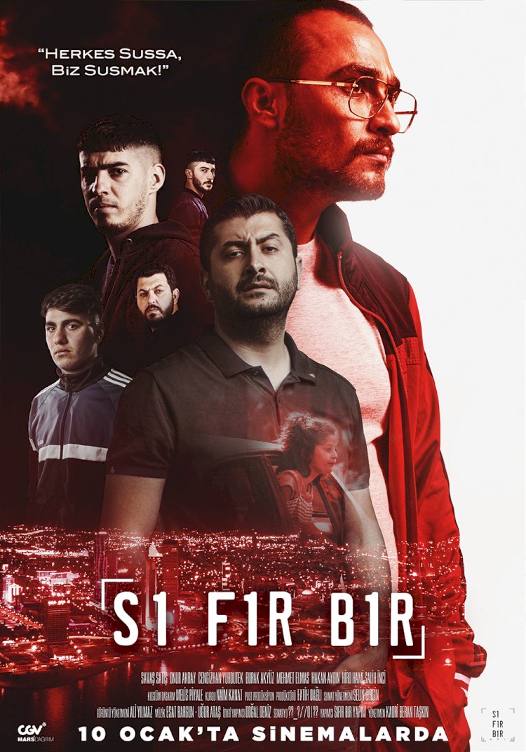 “SIFIR BİR” EKİBİNDEN YENİ YIL SÜRPRİZİ 10 OCAK’TA SİNEMALARDA: AFİŞ YAYINLANDI
