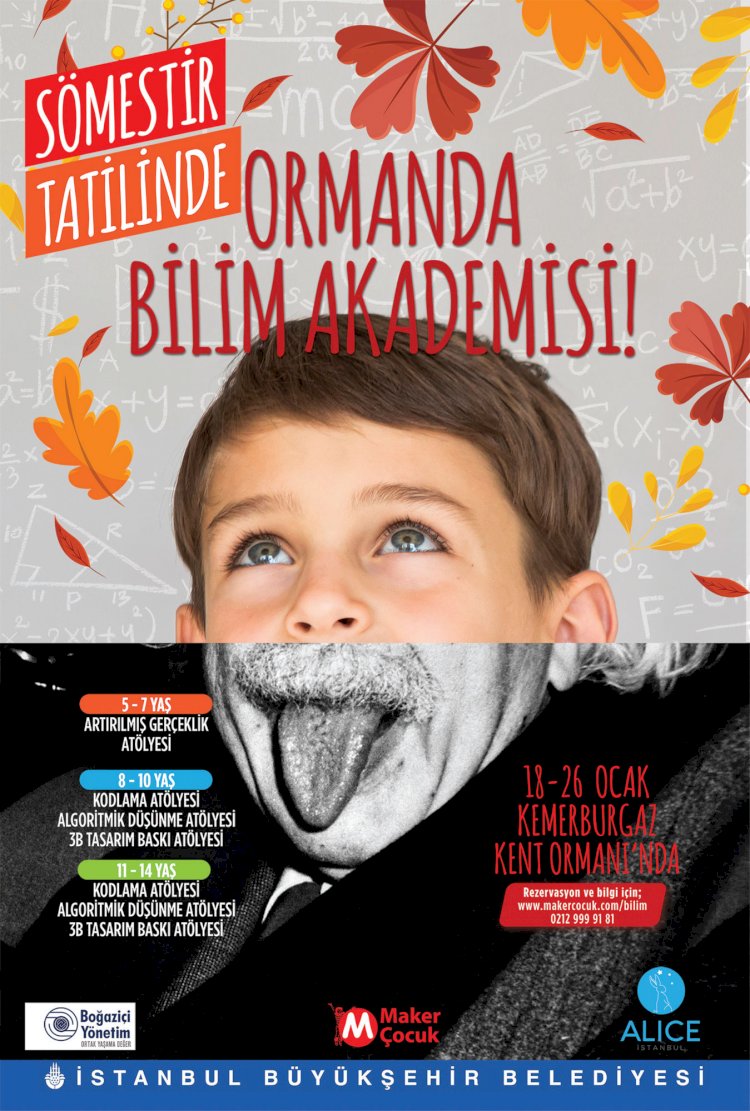İBB’DEN ÇOCUKLARA ÖZEL “ORMANDA BİLİM AKADEMİSİ”