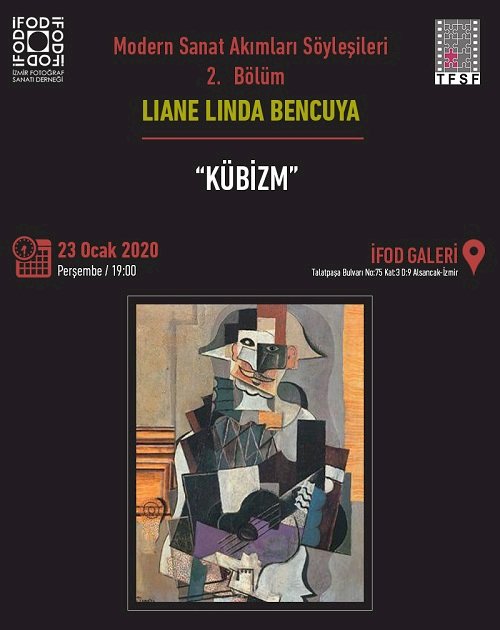 [Ifod] 23 OCAK PERŞEMBE // SANAT AKIMLARI ÜZERİNE SÖYLEŞİ "KÜBİZM"