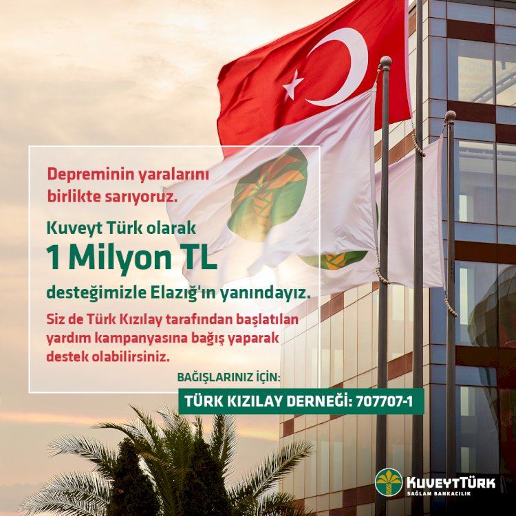 Kuveyt Türk’ten depremzedelere 1 milyon TL bağış