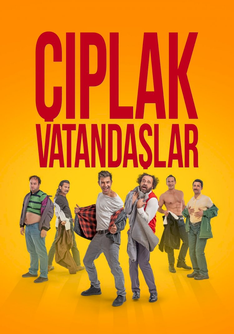6 işsizin striptizliğe uzanan trajikomik hikayesi Çıplak Vatandaşlar'da