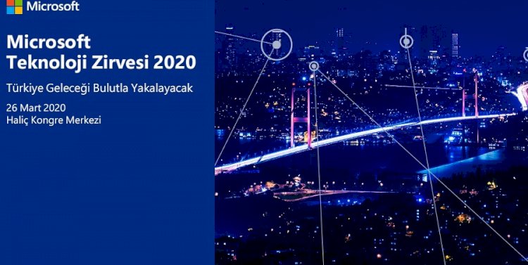 7. Microsoft Teknoloji Zirvesi’ne geri sayım başladı