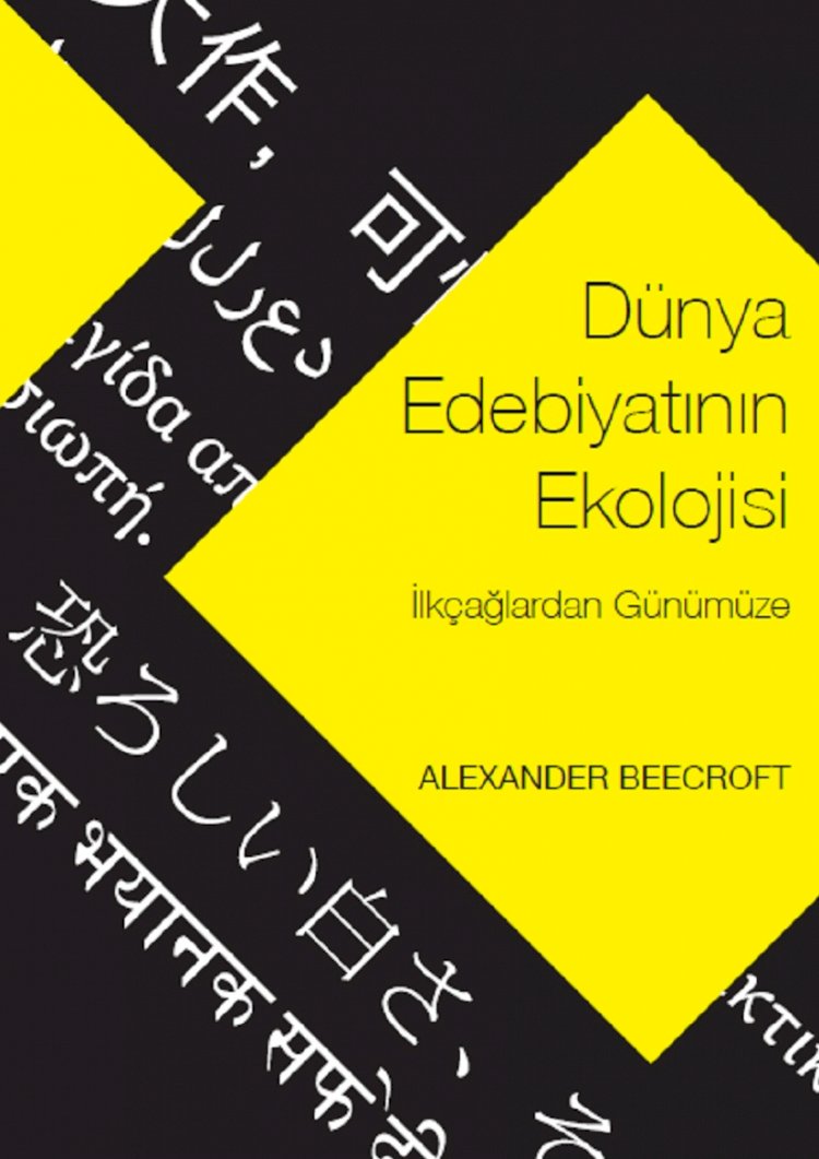 DÜNYA EDEBİYATININ EKOLOJİSİ: İLKÇAĞLARDAN GÜNÜMÜZE