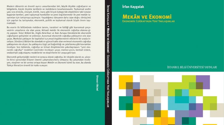 Mekân ve Ekonomi: Ekonomik Coğrafyada Yeni Yaklaşımlar