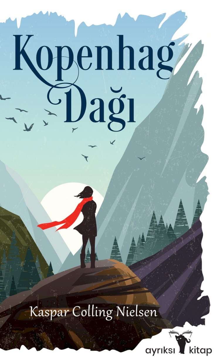ÖDÜLLÜ KİTAP “KOPENHAG DAĞI” RAFLARDA YERİNİ ALDI