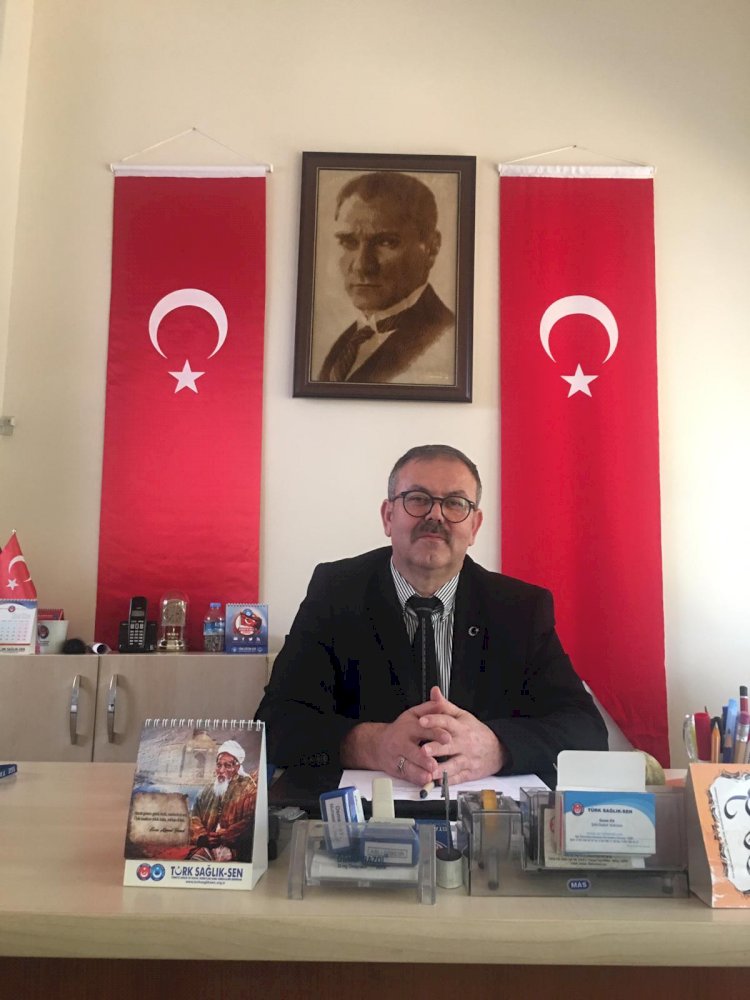 SAĞLIK ÇALIŞANLARININ SORUNLARINI ÇÖZMEK  TÜRKİYE’NİN SAĞLIĞINA KATKI YAPMAKTIR