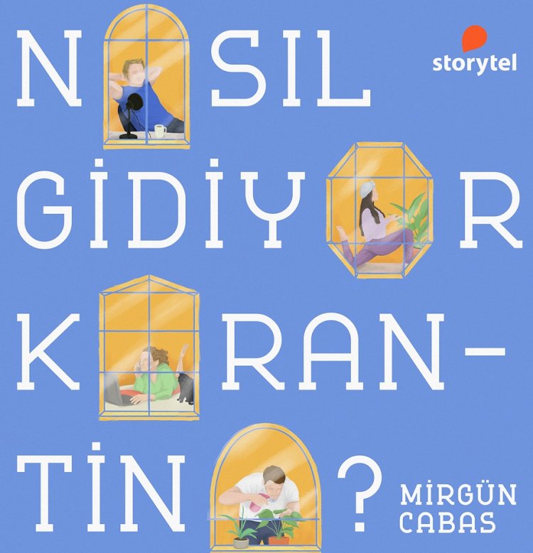 Mirgün Cabas Ünlü İsimlere Sordu: ‘Nasıl Gidiyor Karantina?’